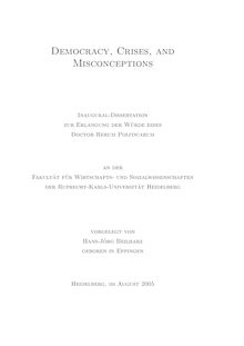Democracy, crises, and misconceptions [Elektronische Ressource] / vorgelegt von Hans-Jörg Beilharz