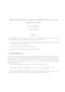 Hyperbolic periodic orbits and Mather sets in certain symmetric cases