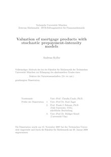Valuation of mortgage products with stochastic prepayment-intensity models [Elektronische Ressource] / Andreas Kolbe