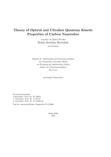 Theory of optical and ultrafast quantum kinetic properties of carbon nanotubes [Elektronische Ressource] / vorgelegt von Stefan Matthias Hirtschulz