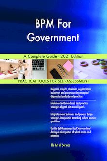 BPM For Government A Complete Guide - 2021 Edition