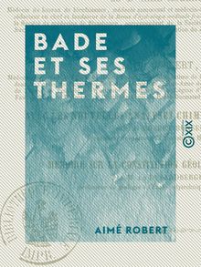 Bade et ses thermes