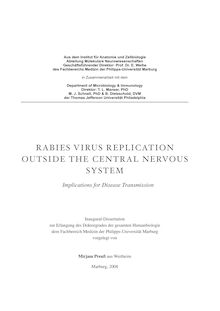 Rabies virus replication outside the central nervous system [Elektronische Ressource] : implications for disease transmission / vorgelegt von Mirjam Preuß