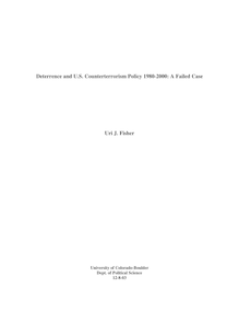 Deterrence and U.S. Counterterrorism Policy 1980-2000: A Failed ...