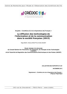 Crédoc : Enquête « Conditions de vie et Aspirations des Français » - La diffusion des technologies de  l’information et de la communication dans la société française (2013) 