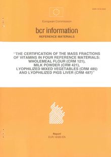 The certification of the mass fractions of vitamins in four reference materials