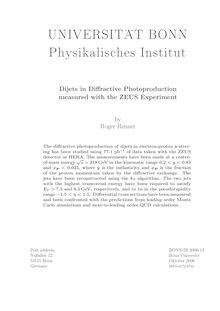 Dijets in diffractive photoproduction measured with the ZEUS experiment [Elektronische Ressource] / von Roger Renner. Universität Bonn, Physikalisches Institut