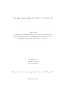 The Newtonian limit of general relativity [Elektronische Ressource] / vorgelegt von Maren Reimold