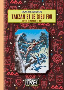 Tarzan et le Dieu fou (cycle de Tarzan n° 23)