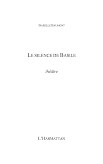 Le silence de Basile