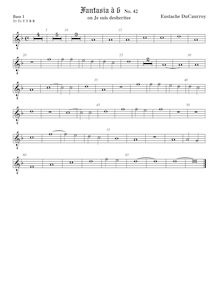Partition viole de basse 1, octave aigu clef, Fantasia a 6, No.42