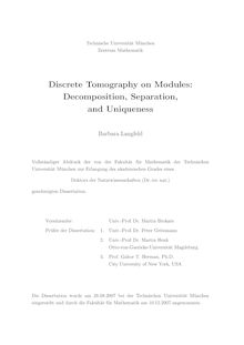 Discrete tomography on modules [Elektronische Ressource] : decomposition, separation, and uniqueness / Barbara Langfeld