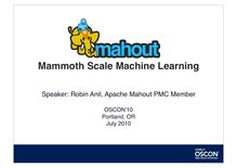 Mammoth Scale Machine Learning