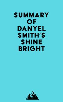 Summary of Danyel Smith s Shine Bright