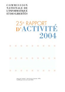25ème rapport d activité 2004 de la Commission nationale de l informatique et des libertés