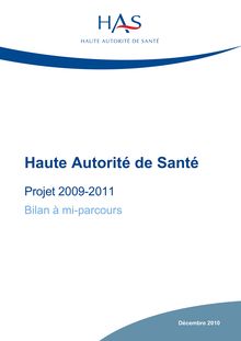 Projet HAS 2009-2011  bilan à mi-parcours
