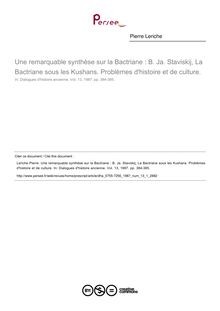 Une remarquable synthèse sur la Bactriane : B. Ja. Staviskij, La Bactriane sous les Kushans. Problèmes d histoire et de culture.  ; n°1 ; vol.13, pg 384-385