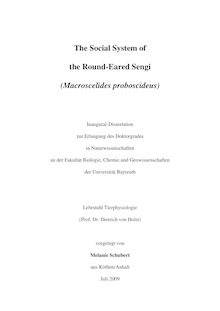 The social system of the round-eared sengi (Macroscelides proboscideus) [Elektronische Ressource] / vorgelegt von Melanie Schubert