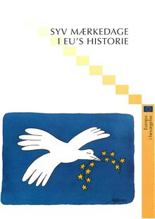 Syv mærkedage i EU's historie