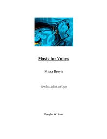 Partition complète, Missa Brevis, Mass for Voices and Organ ; Music for Voices (a)