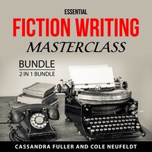 Essential Fiction Writing Masterclass Bundle, 2 in 1 Bundle