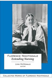 Florence Nightingale: Extending Nursing