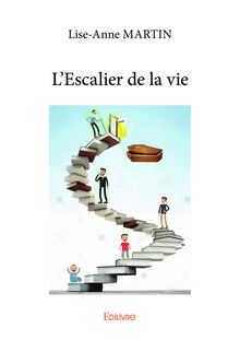 L’Escalier de la vie