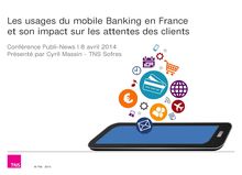 Les usages du mobile Banking en France et son impact sur les attentes des clients