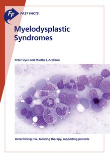 Fast Facts: Myelodysplastic Syndromes