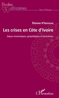 Les crises en Côte d Ivoire