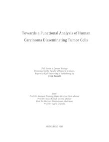 Towards a functional analysis of human carcinoma disseminating tumor cells [Elektronische Ressource] / by Irène Baccelli