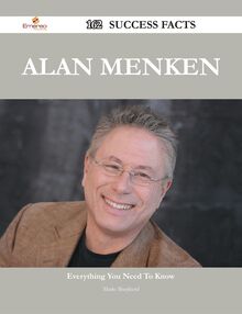 Alan Menken 162 Success Facts - Everything you need to know about Alan Menken