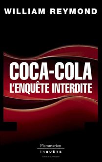 Coca-Cola, l’enquête interdite