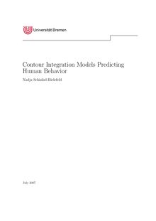 Contour integration models predicting human behavior [Elektronische Ressource] / von Nadja Schinkel-Bielefeld