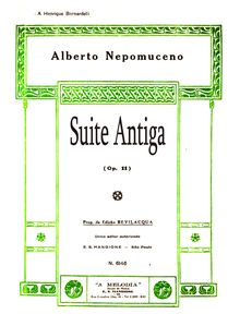 Partition complète,  Antiga, Op.11, Nepomuceno, Alberto