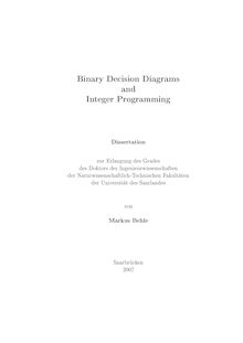 Binary decision diagrams and integer programming [Elektronische Ressource] / von Markus Behle