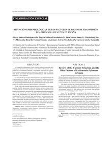 SITUACIÓN EPIDEMIOLÓGICA Y DE LOS FACTORES DE RIESGO DE TRANSMISIÓN DE LEISHMANIA INFANTUM EN ESPAÑA (Review of the Current Situation and the Risk Factors of Leishmania Infantum in Spain)