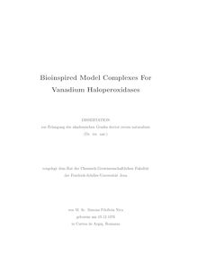 Bioinspired model complexes for vanadium haloperoxidases [Elektronische Ressource] / von Simona Filofteia Nica