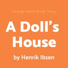 A Doll s House [unabridged]