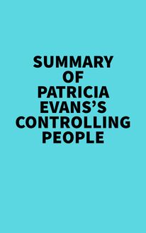 Summary of Patricia Evans s Controlling People