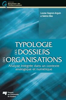 Typologie des dossiers des organisations : Analyse intégrée dans un contexte analogique et numérique