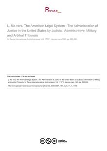 L. Ma vers, The American Légal System ; The Administration of Justice in the United States by Judicial, Administrative, Military and Arbitral Tribunals - note biblio ; n°1 ; vol.17, pg 285-286