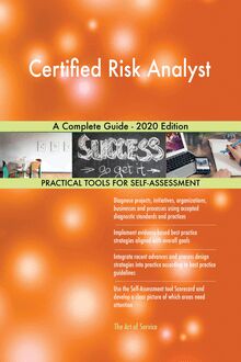 Certified Risk Analyst A Complete Guide - 2020 Edition