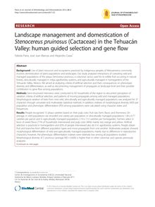 Landscape management and domestication of Stenocereus pruinosus (Cactaceae) in the Tehuacán Valley: human guided selection and gene flow