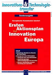 Innovations- & Technologietransfer. Dezember 1996 Sonderausgabe Europäische Kommission lanciert Ersten Aktionsplan Innovation Europa