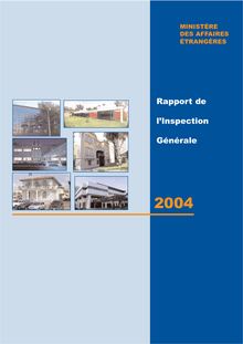 Rapport de l Inspection générale des affaires étrangères pour l année 2004