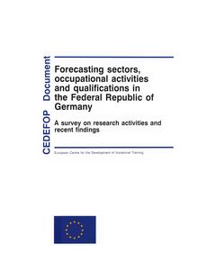 Forecasting sectors, occupational activities and qualifications in the Federal Republic of Germany