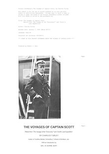 The Voyages of Captain Scott : Retold from the Voyage of the Discovery and Scott s Last Expedition