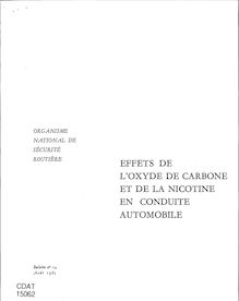 Cahiers d études ONSER du numéro 1 à 66 (1962-1985) - Récapitulatif. : - HARTEMANN (F), TARRIERE (C) - Effets de l oxyde de carbone et de la nicotine en conduite automobile.