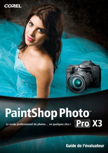 Guide de l utilisateur - Corel PaintShop Photo Pro X3 Reviewer s ...